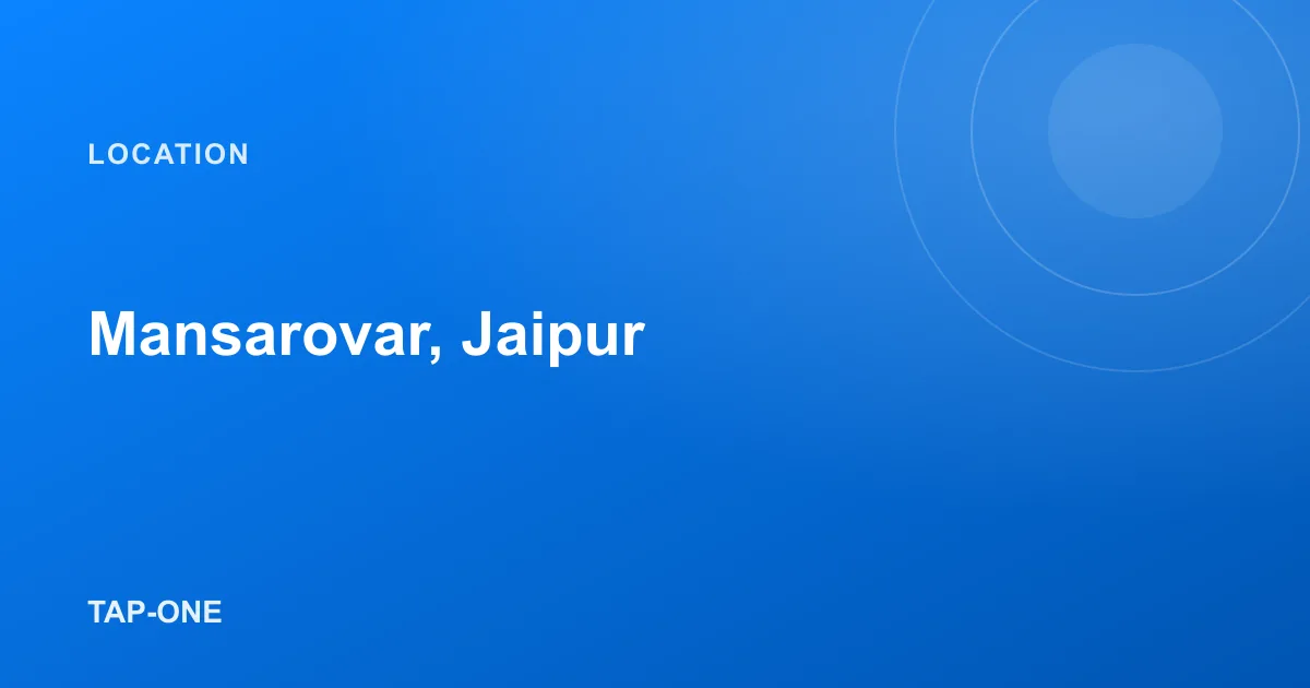 TAP-ONE for local businesses in Mansarovar, Jaipur
