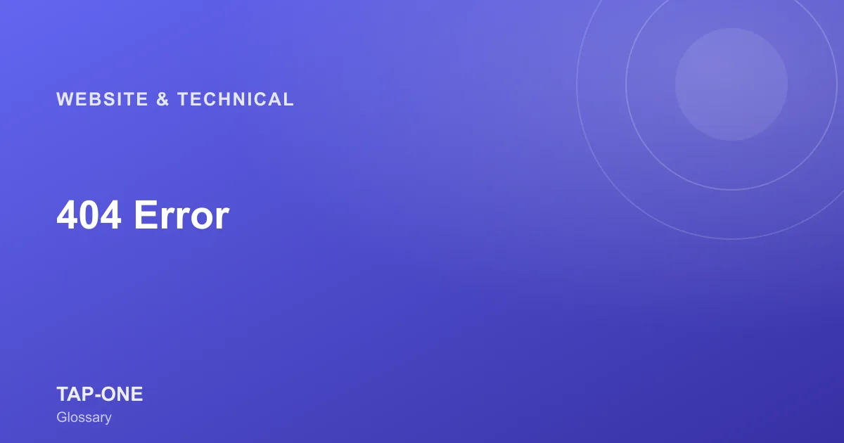404 Error — TAP-ONE Glossary