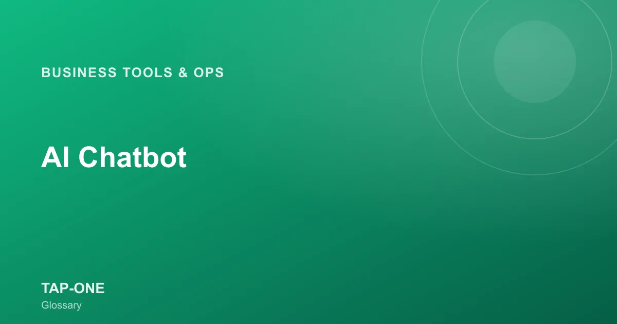 AI Chatbot — TAP-ONE Glossary