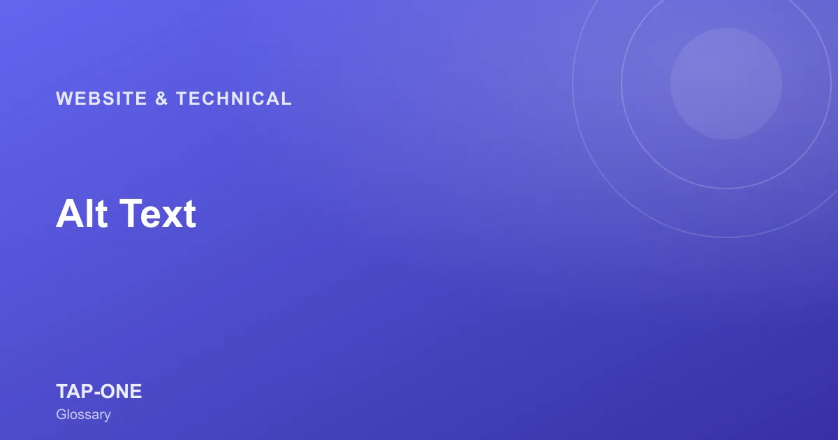 Alt Text — TAP-ONE Glossary