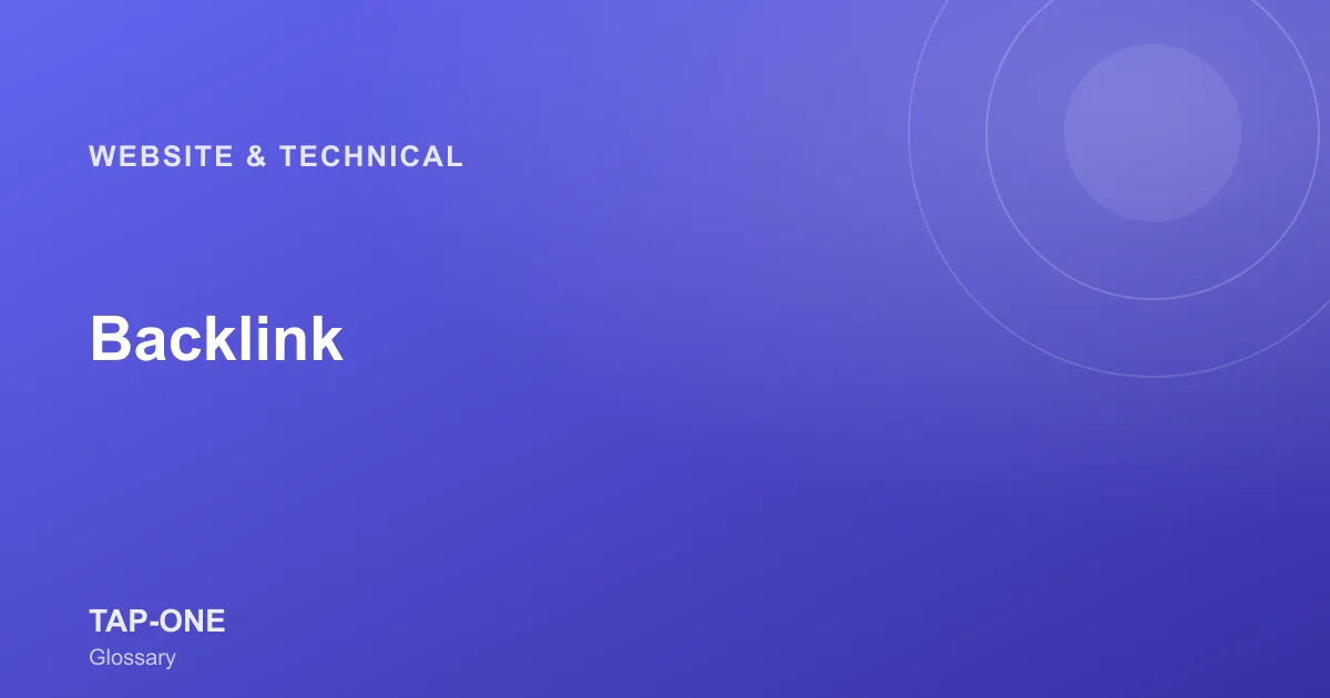 Backlink — TAP-ONE Glossary