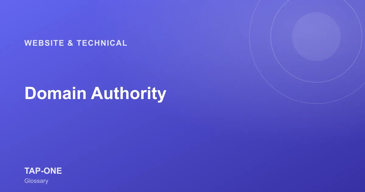 Domain Authority — TAP-ONE Glossary