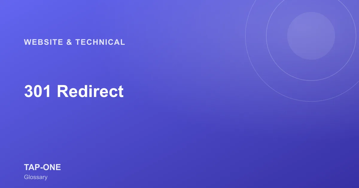 301 Redirect — TAP-ONE Glossary