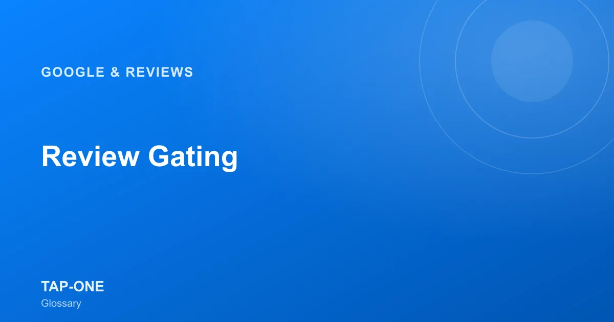Review Gating — TAP-ONE Glossary