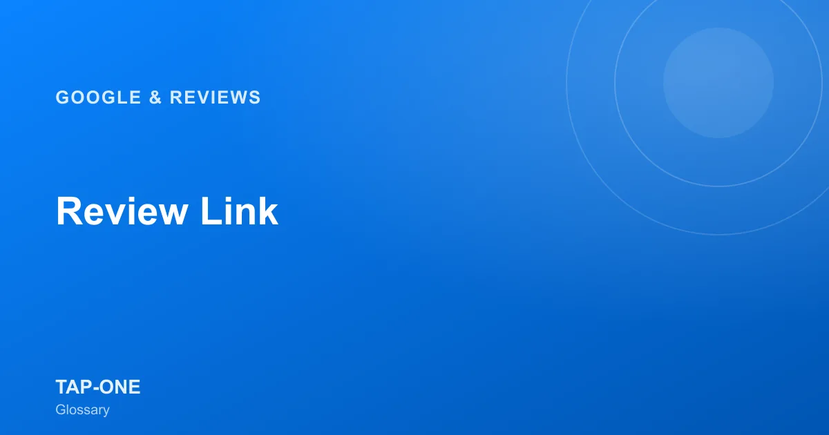 Review Link — TAP-ONE Glossary